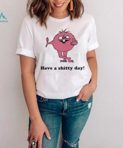 Supreme Camacho Have A Shitty Day T Shirt, hoodie, sweater, long sleeve and tank top Supreme Camacho Have A Shitty Day T Shirt
