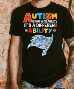 Tampa Bay Buccaneers NFL Autism Is Not A Disability 2024 Shirt