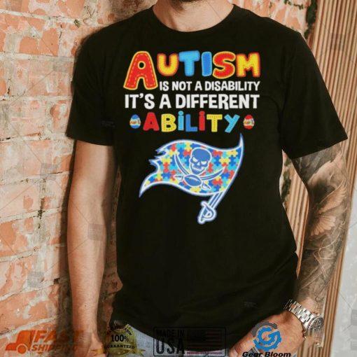 Tampa Bay Buccaneers NFL Autism Is Not A Disability 2024 Shirt