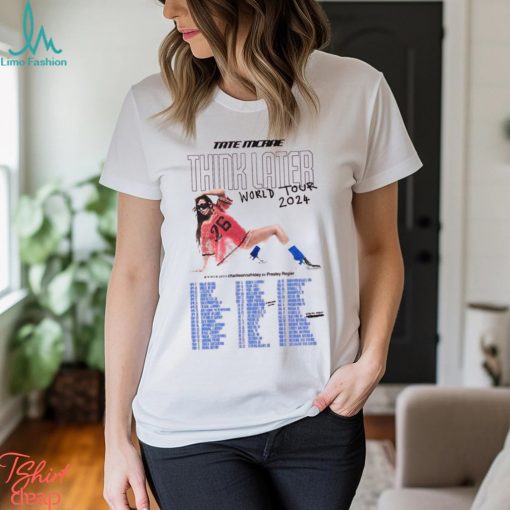 Tate Mcrae The Think Later Tour 2024 Sweatshirt Wanna Be T Shirt Canadian Pop Singer Classic