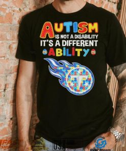 Tennessee Titans NFL Autism Is Not A Disability 2024 Shirt