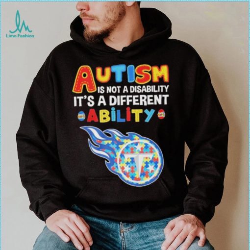 Tennessee Titans NFL Autism Is Not A Disability 2024 Shirt