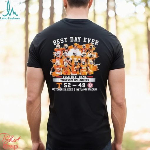 Tennessee Volunteers Best Day Ever Vols Beat Bama T Shirt