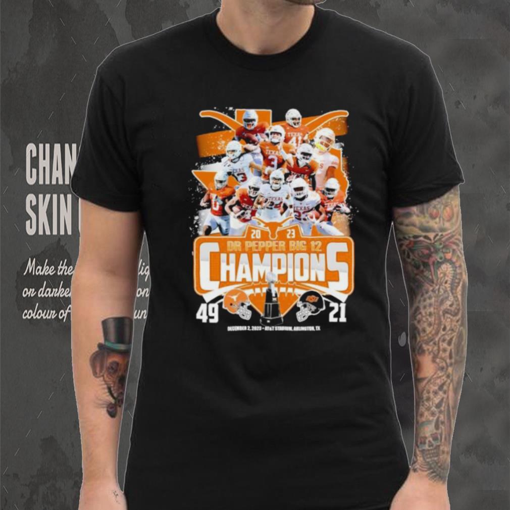 Texas Longhorns 2023 DR Pepper Big 12 Champions 49 21 shirt Texas Longhorns 2023 DR Pepper Big 12 Champions 49 21 shirt
