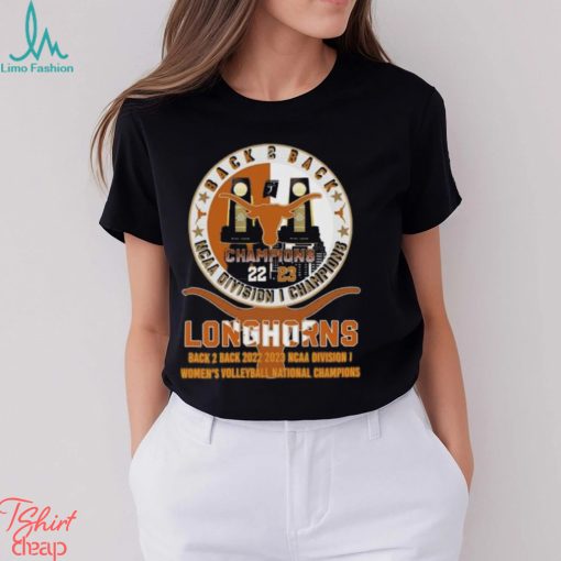 Texas Longhorns Back 2 Back 2022 2023 NCAA Division I Women’s Volleyball National Champions Shirt