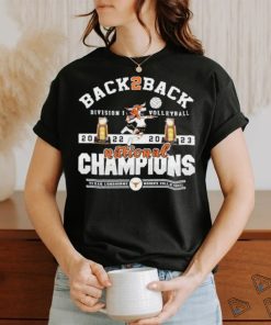 Texas Longhorns Back 2 Back 2022 2023 Ncaa Division I Women’s Volleyball National Champions Shirt