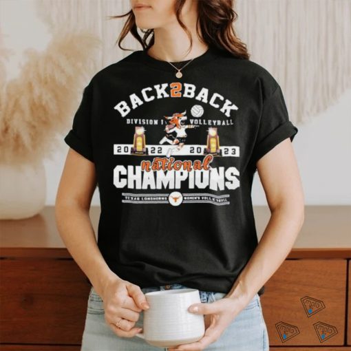 Texas Longhorns Back 2 Back 2022 2023 Ncaa Division I Women’s Volleyball National Champions Shirt
