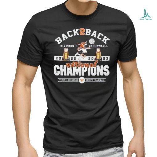 Texas Longhorns Back 2 Back 2022 2023 Ncaa Division I Women’s Volleyball National Champions Shirt
