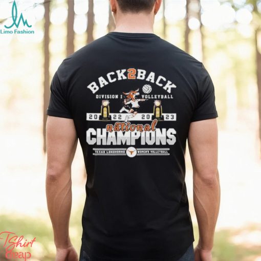 Texas Longhorns Back To Back 2023 Volleyball Champions T Shirt