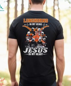 Texas Longhorns In My Veins Jesus In My Heart Signatures Shirt
