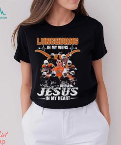 Texas Longhorns In My Veins Jesus In My Heart Signatures Shirt