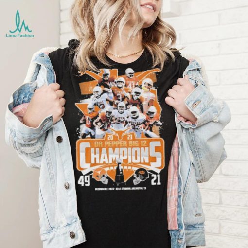 Texas Longhorns Team 2023 Dr Pepper Big 12 Champions 49 21 Oklahoma State Shirt