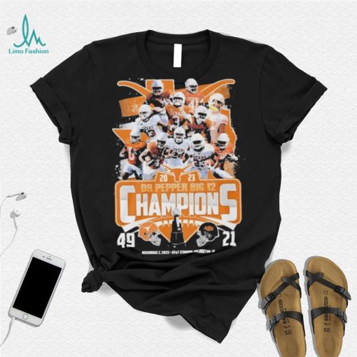 Texas Longhorns Team 2023 Dr Pepper Big 12 Champions 49 21 Oklahoma State Shirt