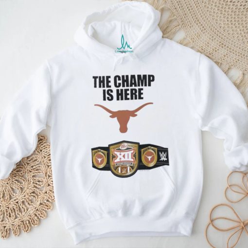 Texas Longhorns WWE The Champ Is Here 2023 Big 12 Football Conference Champions Shirt