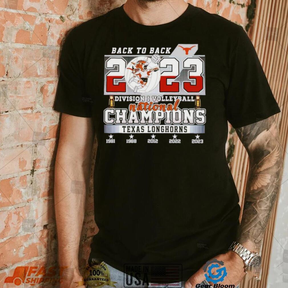Texas Longhorns back to back 2023 Division I volleyball National Champions shirt Texas Longhorns back to back 2023 Division I volleyball National Champions shirt