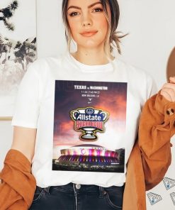 Texas Vs Washington 1.1.24 New Orleans LA Allstate Sugar Bowl poster shirt