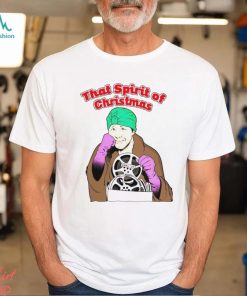 That Christmas spirit of Christmas shirtThat Christmas spirit of Christmas shirt, hoodie, sweater, long sleeve and tank top That Christmas spirit of Christmas shirtThat Christmas spirit of Christmas shirt