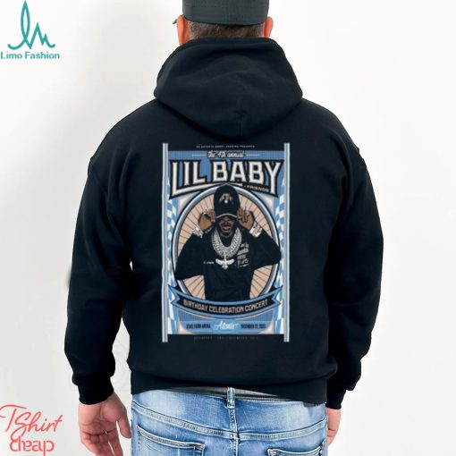The 4th Annual Lil Baby + Friends Birthday Celebration Concert Dec 27 2023 State Farm Arena, Atlanta, Ga Shirt
