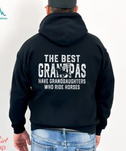 The Best Grandpas Have Granddaughters Who Ride Horses Father's Day Horse Classic T Shirt