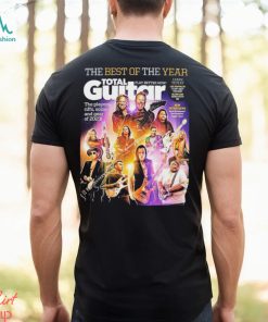 The Best Of The Year Total Guitar Edition 379 With All The Best Of 2023 Issue Cover Poster Shirt, hoodie, sweater, long sleeve and tank top The Best Of The Year Total Guitar Edition 379 With All The Best Of 2023 Issue Cover Poster Shirt