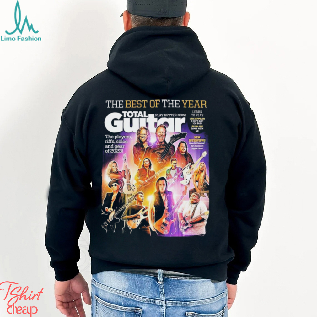 The Best Of The Year Total Guitar Edition 379 With All The Best Of 2023 Issue Cover Poster Shirt The Best Of The Year Total Guitar Edition 379 With All The Best Of 2023 Issue Cover Poster Shirt