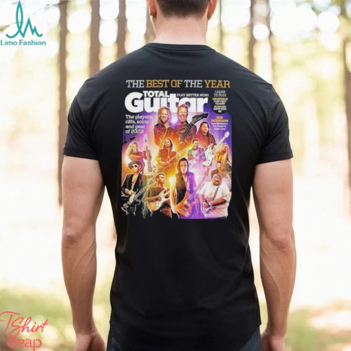The Best Of The Year Total Guitar Edition 379 With All The Best Of 2023 Issue Cover Poster T Shirt