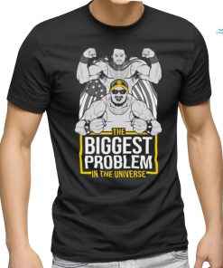 The Biggest Problem In The Universe American Flag T shirt