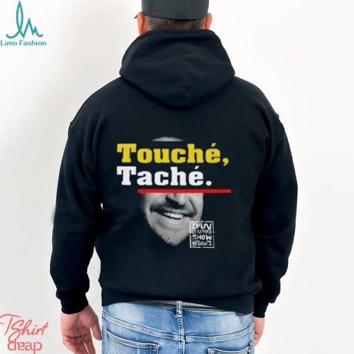 The Dan Lebatard Show Studioz Touche Tache Shirt