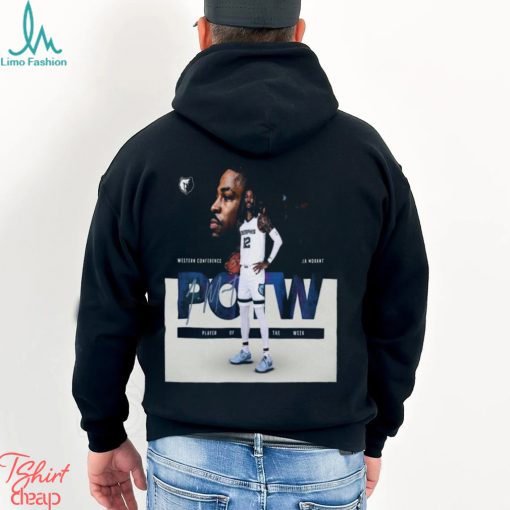 The Explosive Comeback of Ja Morant With The NBA Western Conference Player Of The Week T shirt