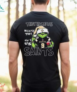 The Grinch Christmas They Hate Us Because Ain’t Us New Orleans Saints Football Shirt
