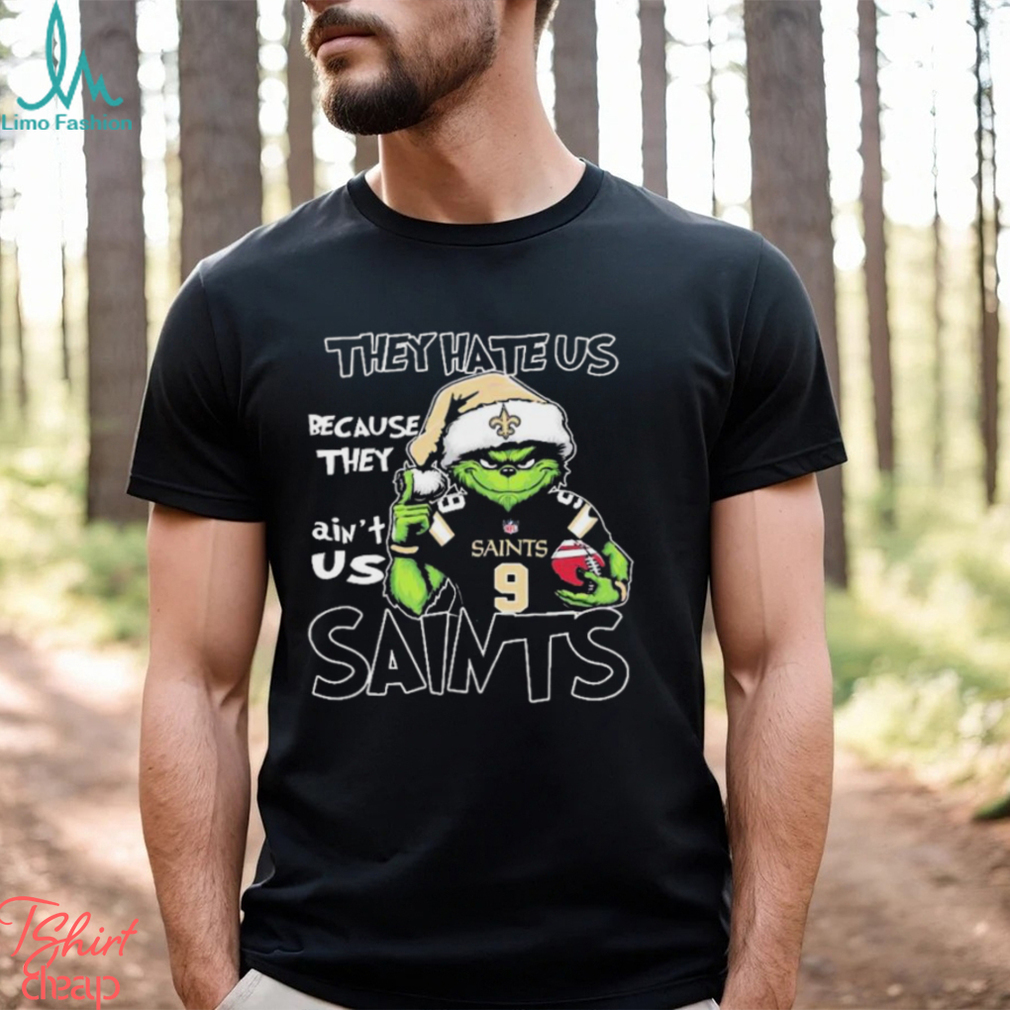 The Grinch Christmas They Hate Us Because Ain’t Us New Orleans Saints Football Shirt The Grinch Christmas They Hate Us Because Ain’t Us New Orleans Saints Football Shirt