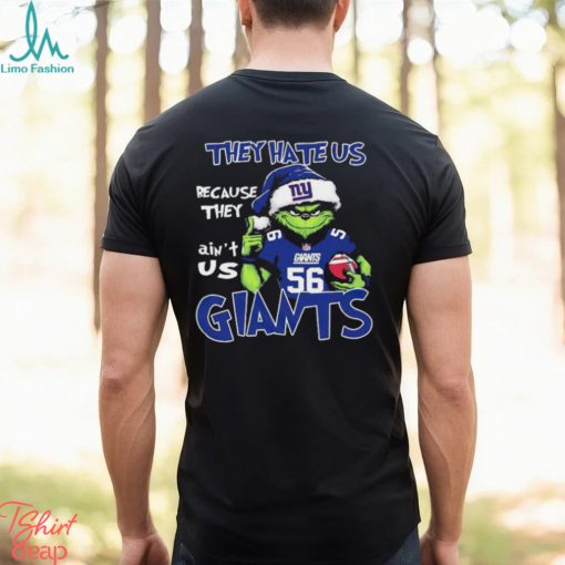 The Grinch Christmas They Hate Us Because Ain’t Us New York Giants Football Shirt