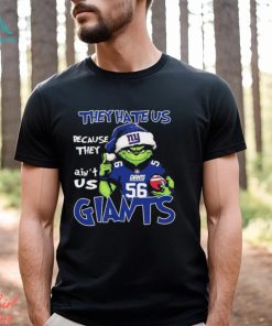 The Grinch Christmas They Hate Us Because Ain’t Us New York Giants Football Shirt