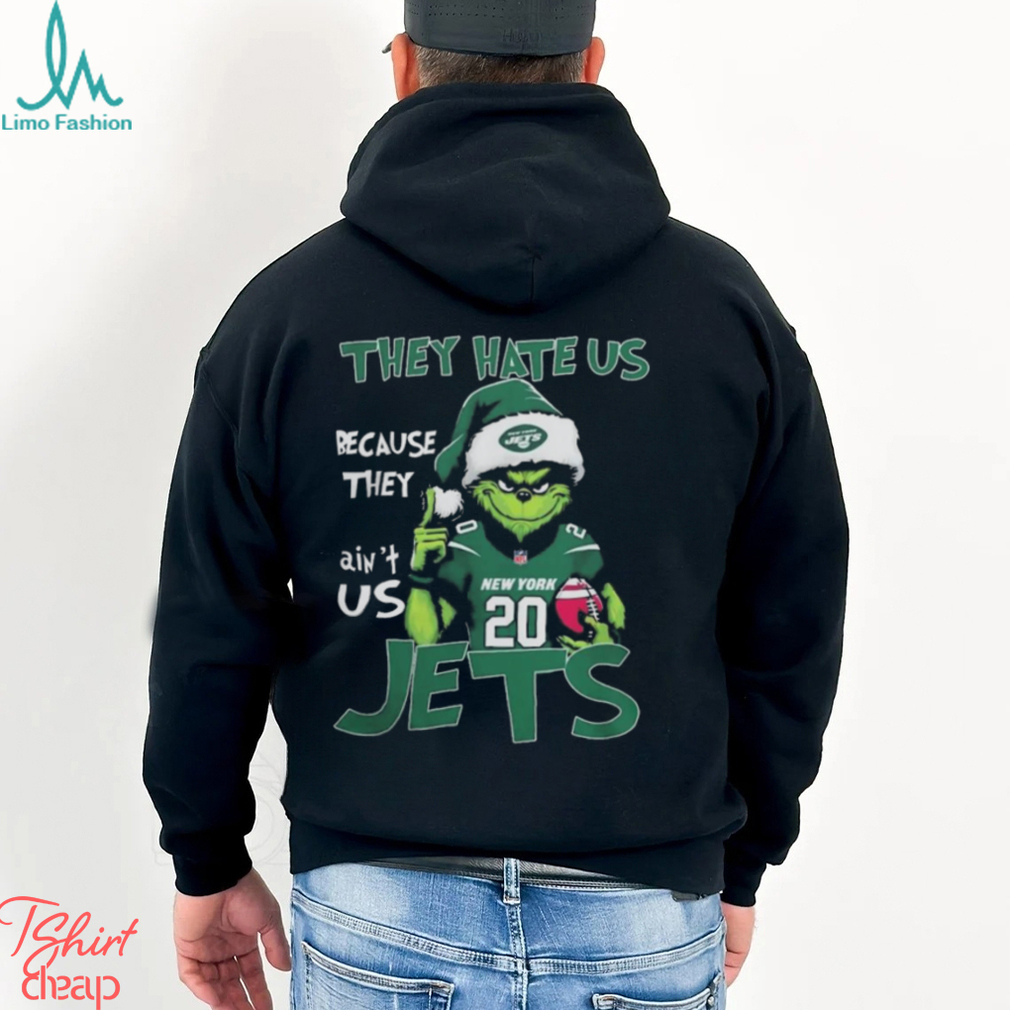 The Grinch Christmas They Hate Us Because Ain’t Us New York Jets Football NFL Shirt The Grinch Christmas They Hate Us Because Ain’t Us New York Jets Football NFL Shirt