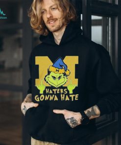 The Grinch Michigan Wolverines Haters Gonna Hate Christmas Shirt