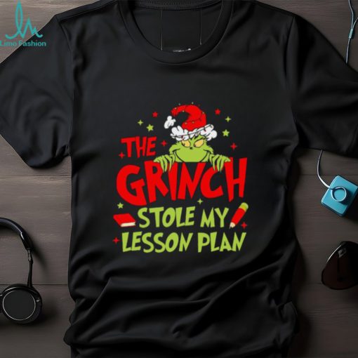 The Grinch Stole My Lesson Plan Shirt