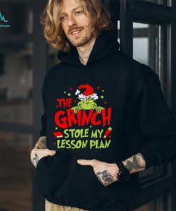 The Grinch Stole My Lesson Plan Shirt