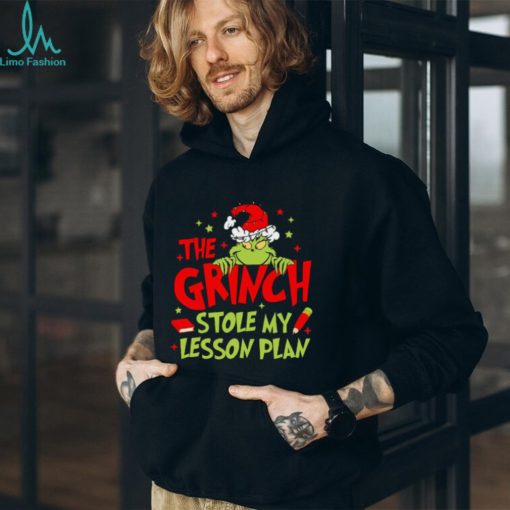 The Grinch Stole My Lesson Plan Shirt