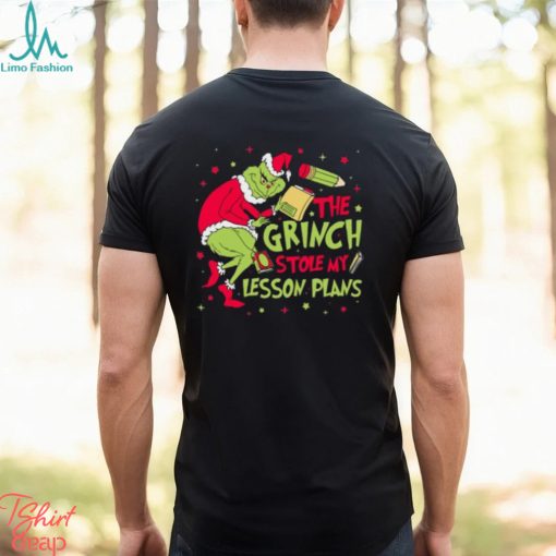 The Grinch Stole My Lesson Plans Teacher T Shirt