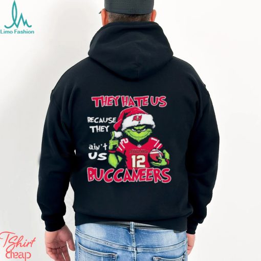 The Grinch They Hate Us Because Ain’t Us Tampa Bay Buccaneers Christmas Shirt