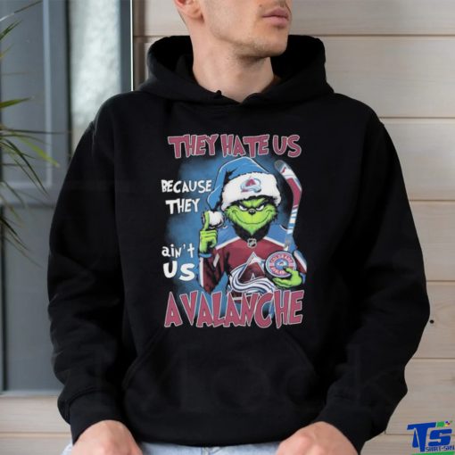 The Grinch They Hate Us Because They Ain’t Us Colorado Avalanche Hockey Christmas Shirt