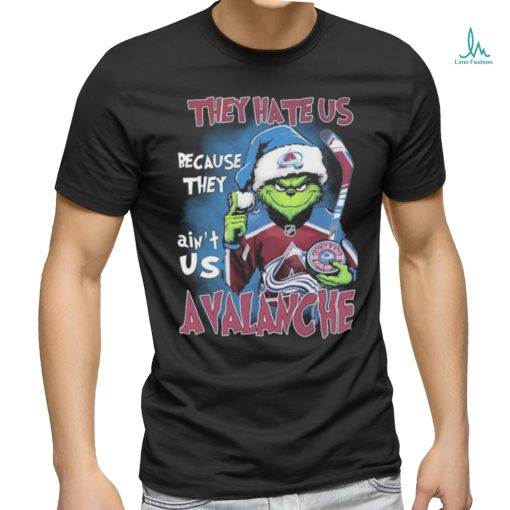 The Grinch They Hate Us Because They Ain’t Us Colorado Avalanche Hockey Christmas Shirt