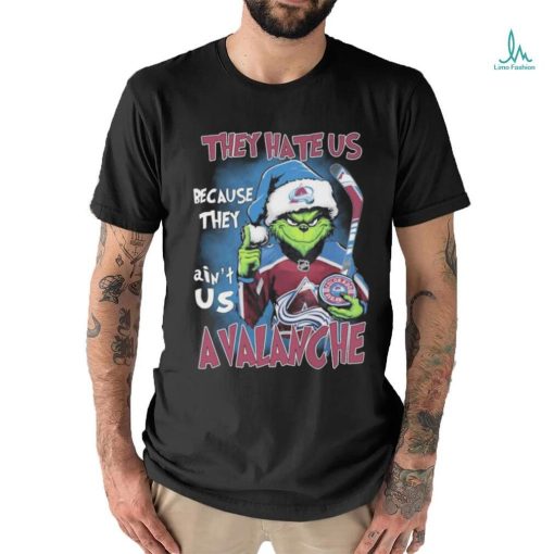 The Grinch They Hate Us Because They Ain’t Us Colorado Avalanche Hockey Christmas Shirt