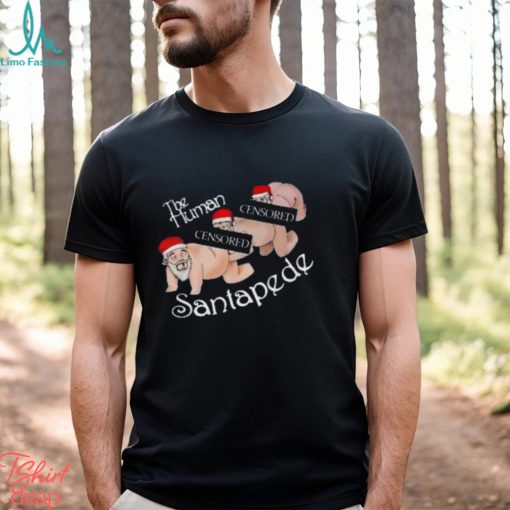 The Human Santapede Christmas T Shirt
