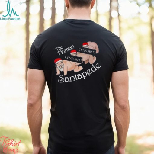 The Human Santapede Christmas T Shirt