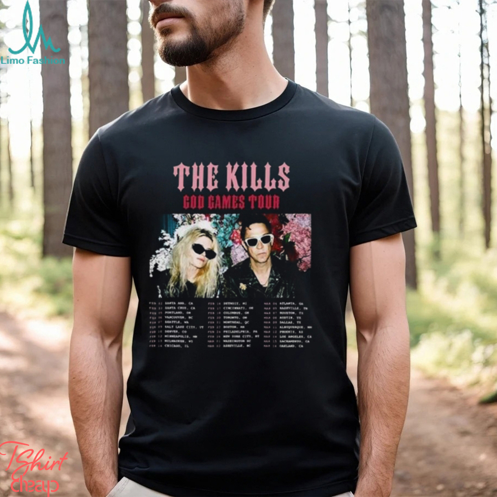The Kills God Games Tour 2024 Shirt Band Fan Concert T Shirt Unisex The Kills God Games Tour 2024 Shirt Band Fan Concert T Shirt Unisex