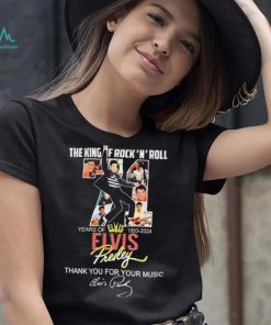 The King Of Rock N Roll 71 Years Of 1953 2024 Elvis Presley Thank You For The Memories Shirt