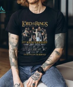 The Lord of the Rings The Return Of The King 23th Anniversary 2001 – 2024 Thank You For The Memories T Shirt
