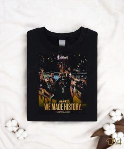 The Los Angeles Lakers The First ever In season Tournament Champions We Made History Lebron James T shirt