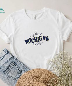 The M Den My First Michigan T Shirt Classic Shirt
